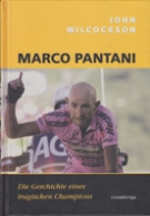 Marco Pantani - Die Geschichte eines tragischen Champions