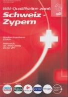Schweiz - Zypern, 30.3.2005, WC-Qualif Germany 06, Stadion Hardturm, Offizielles Programm
