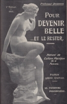 Pour devenir belle ...et le rester - Manuel de Culture Physique de la Femme