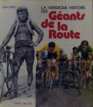 La véridique histoire des Géants de la route
