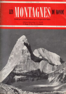 Les Montagnes du Monde (Volume 1 - 1946) - Alpinisme, Expéditions, Sciences