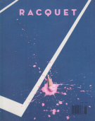 Racquet - No. 6, Spring 2018 - A journal that celebrates the art, ideas, style and culture that surround tennis