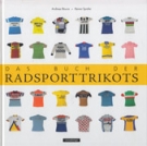 Das Buch der Radsporttrikots