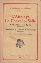 L’Attelage Le Cheval de Selle à travers les âges - Contribution à l’Histoire de l’Esclavage
