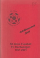 50 Jahre FC Hüntwangen 1951 - 2001 (Jubiläumsschrift)