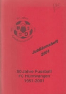50 Jahre FC Hüntwangen 1951 - 2001 (Jubiläumsschrift)