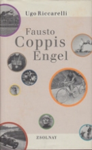 Fausto Coppis Engel (Sportliterarische Erzählungen)