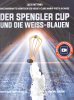 Der Spengler Cup und die Weiss-Blauen - Das zauberhafte Abenteuer des Hockey-Clubs Ambri-Piotta in Davos (22/23)