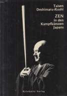 ZEN in den Kampfkünsten Japans