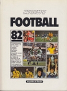 Football 82 - Les Guides de l’Equipe (Annuaire, Resultats, Statistique Football Francais + international)