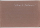 Winter in Switzerland (Tourist Prospectus by Swiss Tourist Traffic Office Zurich, env. 1920)