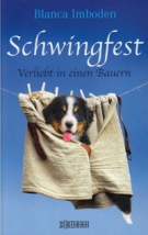 Schwingfest - Verliebt in einen Bauern