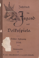 Der deutsche Fussball- und Cricketbund, Sind Fussball u. Tennis deutsche Spiele? (Jahrb. f. Jugend- u. Volksp., 1894)