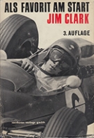 Als Favorit am Start  (With 9 private photographs with Jim Clark on a Grand Prix)
