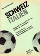 Schweiz - Italien, 13.4. 1977, Friendly, Stadion St. Jakob Basel, Offizielles Programm