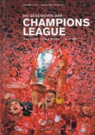 Die Geschichte der Champions League - Alle Spiele, Alle Siege, Alle Tore