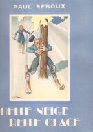 Belle Neige Belle Glace
