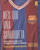 Mes que una Samarreta - un viatge cronologic a través de totes les samarretes de la historia de FC Barcelona