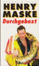 Henry Maske - Durchgeboxt