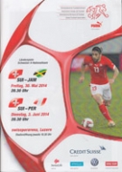 Schweiz - Jamaika, 30.5. 2014 + Schweiz - Peru, 3.6. 2014, Swissporarena Luzern, Offiz. Doppelprogramm