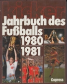 Jahrbuch des Fussballs 1980/81 (Die deutsche Fussball-Saison 80-81)