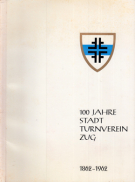 100 Jahre Stadt Turnverein Zug 1862 - 1962