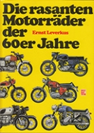 Die rasanten Motorräder der 60er Jahren