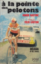 à la pointe des pelotons - Ocana et les siens