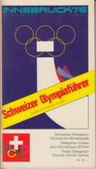 Innsbruck 1976 - Schweizer Olympiaführer - Schweizer Delegation Olympische Winterspiele