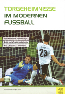 Torgeheimnisse im modernen Fussball