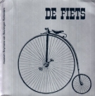 De Fiets (Tentoonstelling 7 april - 12 juni 1977, Museum Boymans-van Beuningen, fastous catalogue)