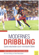 Modernes Dribbling - Spiele entscheiden durch individuelle Stärke