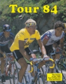Tour 84 - The stories of the 1984 Tour of Italy and Tour de France