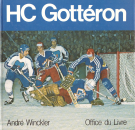 Hockey Club Gottéron 1938 - 1982 (Illustrated Clubhistory)