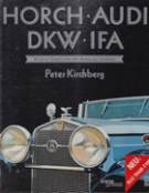 Horch, Audi, DKW, IFA - 80 Jahre Geschichte der Autos aus Zwickau