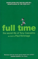 Ful time - the secret life of Tony Cascarino