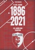 FC Biel-Bienne 1896 - 2021 - 125 Jahre/Ans Tradition