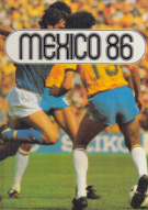 Mexico 86 (Bildband erschienen zur Fussball WM 1986 im Buchklub Ex Libris (Schweiz))