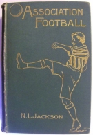 Association Football (2nd edition 1900)