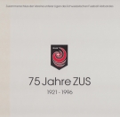 75 Jahre ZUS (Zusammenschluss Vereine unterer Ligen 2. - 5. Liga)