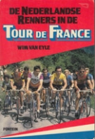 De Nederlandse Renners in de Tour de France