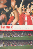 Fanatics! Power, identity & fandom in football