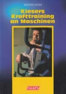 Kiesers Krafttraining an Maschinen