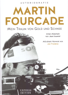 Martin Fourcade - Mein Traum von Gold und Schnee