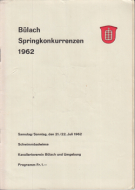 Bülach Springkonkurrenzen 1962 - Sa,So 21./22. Juli 1962, Schwimmbadwiese, Offizielles Programm