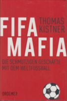 FIFA Mafia - Die schmutzigen Geschaefte mit dem Weltfussball