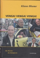 Venga! Venga! Venga! Die Macher des Radsports