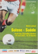Suisse - Suede, 25.4.2001, Friendly, Stade des Charmilles Genève, Programme officiel (inkl. matchsheet)