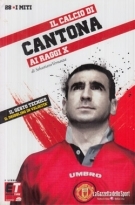 Il Calcio di Cantona - Ai Raggi X (28 - I Mitti)