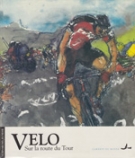Vélo - Sur la route du Tour